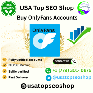 Buy Verified OnlyFans Accounts from USATopSeoShop