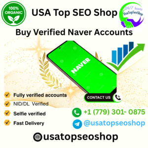 Buy Verified Naver Accounts