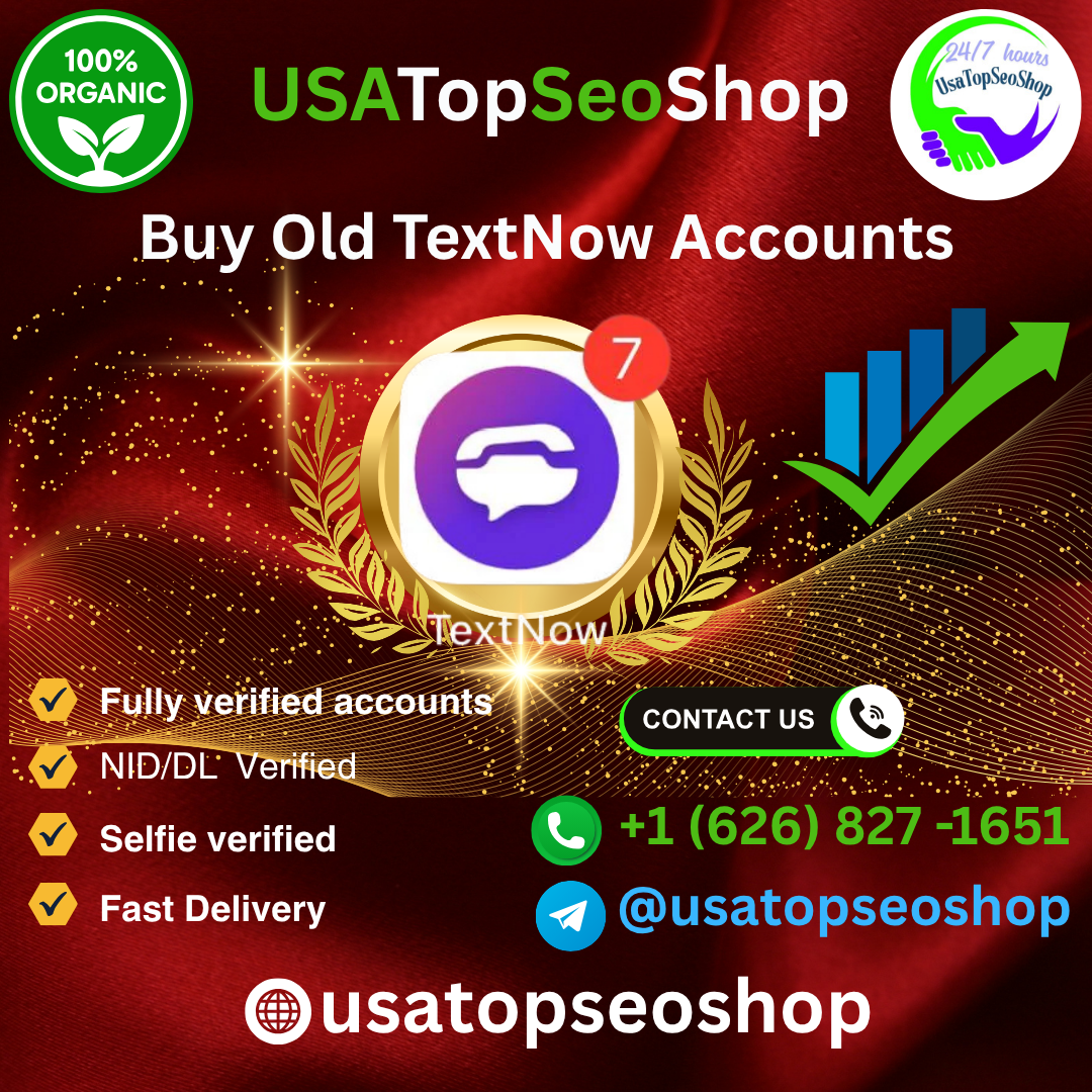 Buy Old TextNow Accounts USATopSeoShop
