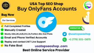 Buy Verified OnlyFans Accounts from USATopSeoShop