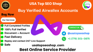 Buy Verified Airwallex Accounts